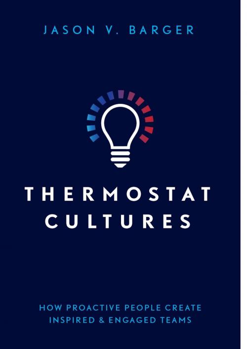 Cover of the book Thermostat Cultures by Jason Barger, One Love Publishers