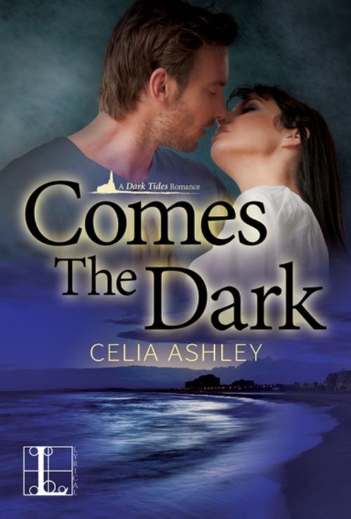 Cover of the book Comes the Dark by Celia Ashley, Lyrical Press