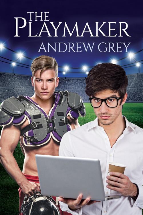 Cover of the book The Playmaker by Andrew Grey, Dreamspinner Press