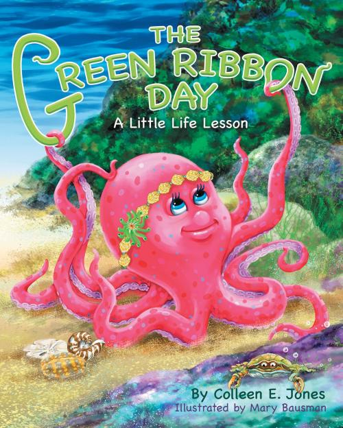 Cover of the book The Green Ribbon Day by Colleen E. Jones, Christian Faith Publishing