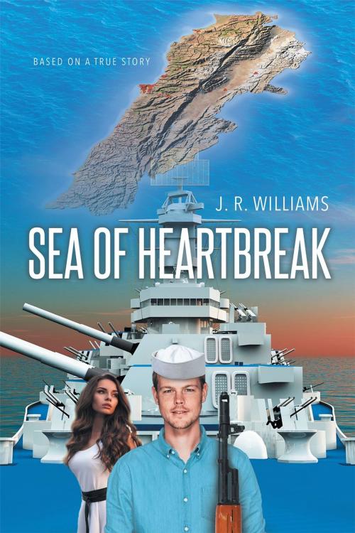 Cover of the book Sea of Heartbreak by J.R. Williams, Page Publishing, Inc.