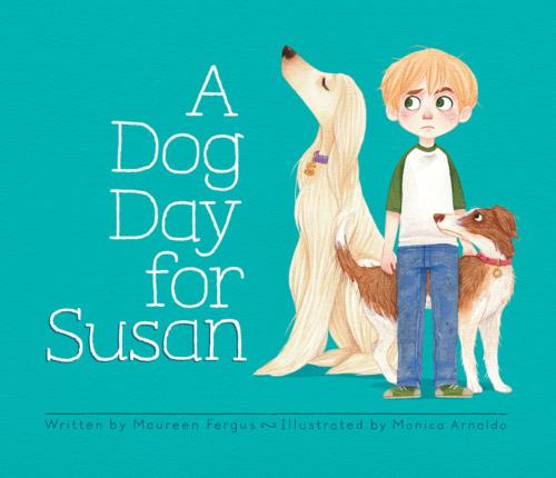 Cover of the book A Dog Day for Susan by Maureen Fergus, Owlkids Books Inc.