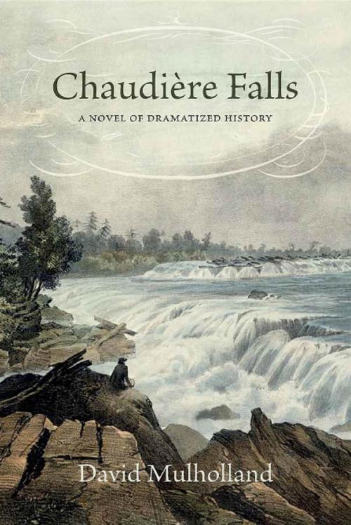Cover of the book Chaudière Falls by David Mulholland, Burnstown Publishing House