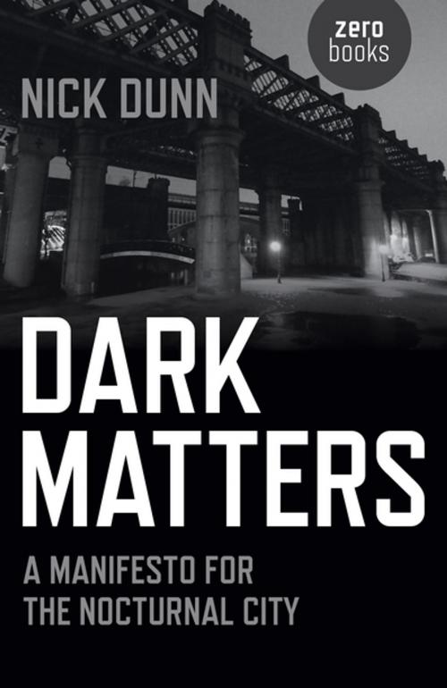 Cover of the book Dark Matters by Nick Dunn, John Hunt Publishing