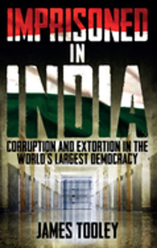 Cover of the book Imprisoned in India by James Tooley, Biteback Publishing