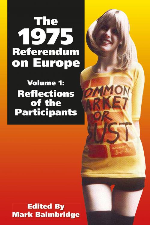 Cover of the book The 1975 Referendum on Europe - Volume 1 by Mark Baimbridge, Andrews UK