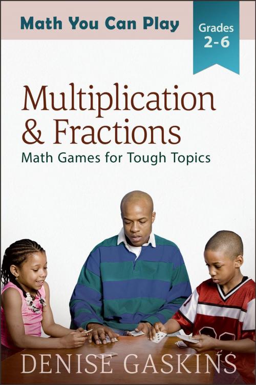 Cover of the book Multiplication & Fractions by Denise Gaskins, Tabletop Academy Press