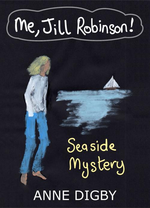 Cover of the book Me, Jill Robinson! SEASIDE MYSTERY by Anne Digby, Straw Hat