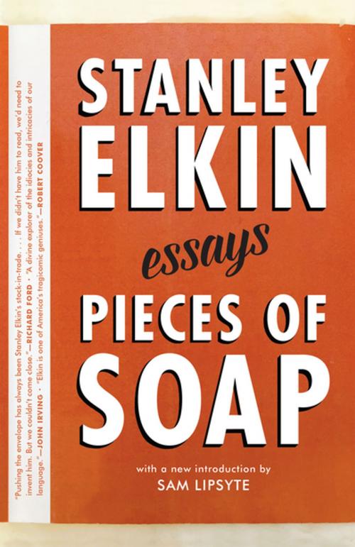 Cover of the book Pieces of Soap: Essays by Stanley Elkin, Tin House Books