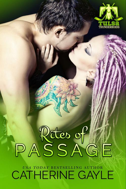 Cover of the book Rites of Passage by Catherine Gayle, Night Shift Publishing