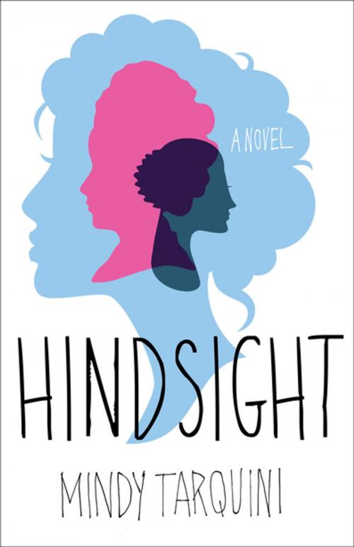 Cover of the book Hindsight by Mindy Tarquini, SparkPress