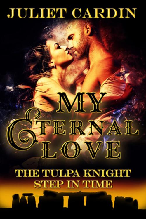 Cover of the book My Eternal Love by Juliet Cardin, Beachwalk Press, Inc.