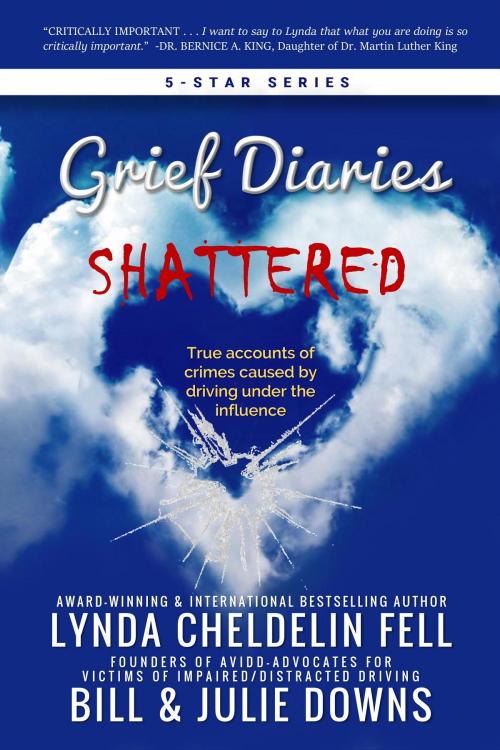 Cover of the book Grief Diaries by Lynda Cheldelin Fell, Bill Downs, Julie Downs, AlyBlue Media