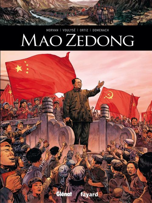 Cover of the book Mao Zedong by Jean-David Morvan, Rafael Ortiz, Jean Luc Domenach, Arancia Studio, Frédérique Voulyzé, Glénat BD