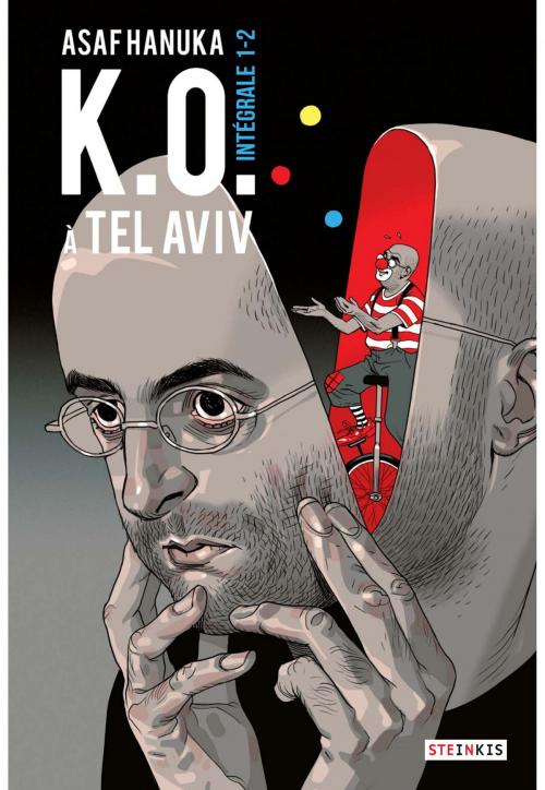 Cover of the book K.O. à Tel Aviv - Intégrale - Tome 1 et 2 by Asaf Hanuka, Asaf Hanuka, Steinkis BD