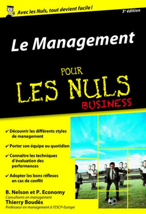 Cover of the book Le Management pour les Nuls poche Business, 3e édition by Thierry BOUDÈS, Peter ECONOMY, Bob NELSON, edi8