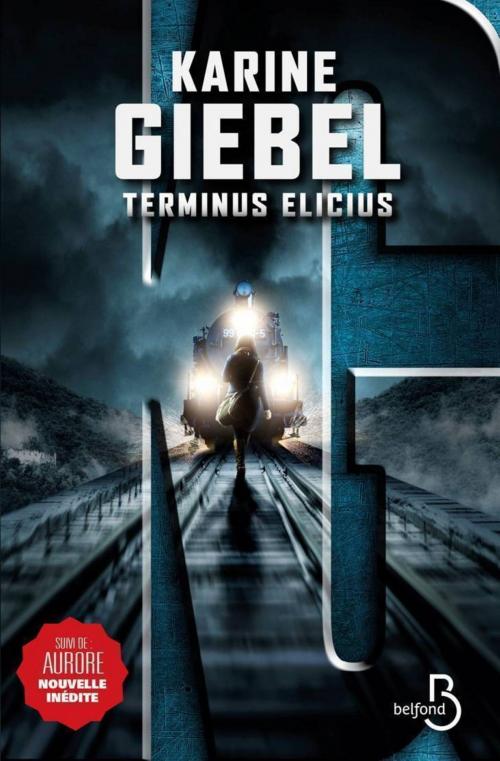 Cover of the book Terminus Elicius by Karine GIEBEL, Place des éditeurs