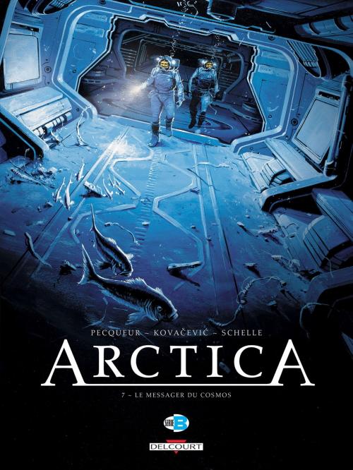 Cover of the book Arctica T07 by Daniel Pecqueur, Bojan Kovacevic, Delcourt