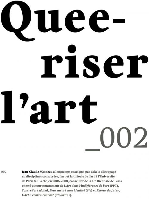 Cover of the book Queeriser l'art by Jean-Claude Moineau, Art Book Magazine Éditions