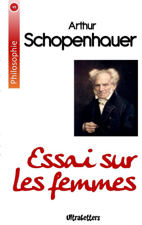 Cover of the book Essai sur les femmes by Arthur Schopenhauer, Ultraletters