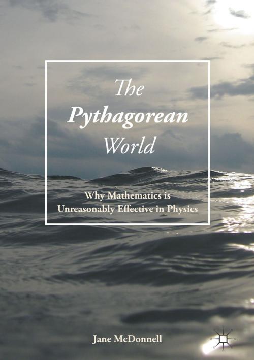 Cover of the book The Pythagorean World by Jane McDonnell, Springer International Publishing