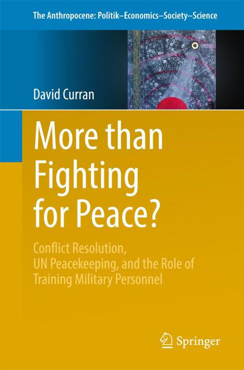 Cover of the book More than Fighting for Peace? by David Curran, Springer International Publishing
