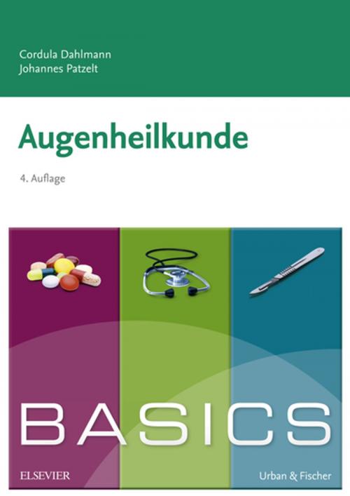 Cover of the book BASICS Augenheilkunde by Cordula Dahlmann, Elsevier Health Sciences