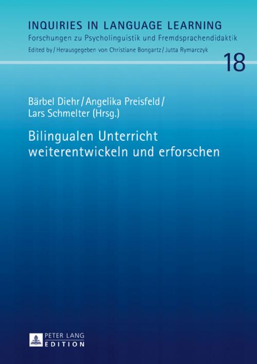 Cover of the book Bilingualen Unterricht weiterentwickeln und erforschen by , Peter Lang