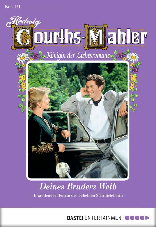 Cover of the book Hedwig Courths-Mahler - Folge 151 by Hedwig Courths-Mahler, Bastei Entertainment