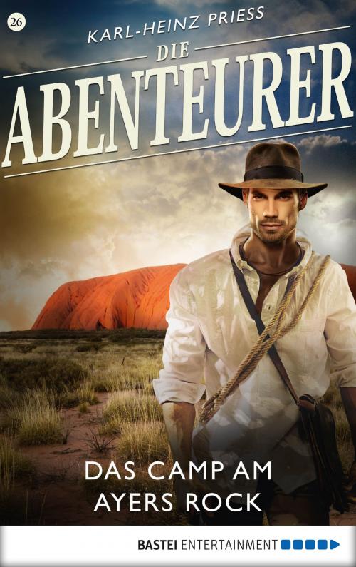 Cover of the book Die Abenteurer - Folge 26 by Karl-Heinz Prieß, Bastei Entertainment