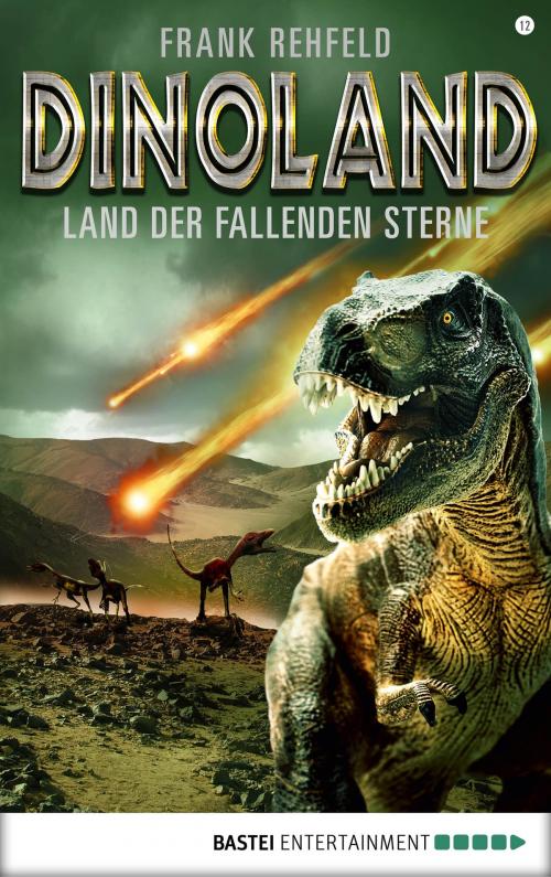 Cover of the book Dino-Land - Folge 12 by Frank Rehfeld, Bastei Entertainment