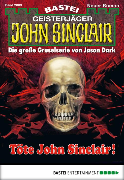 Cover of the book John Sinclair - Folge 2003 by Logan Dee, Bastei Entertainment