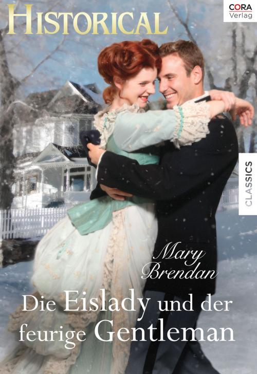 Cover of the book Die Eislady und der feurige Gentlemen by Mary Brendan, CORA Verlag