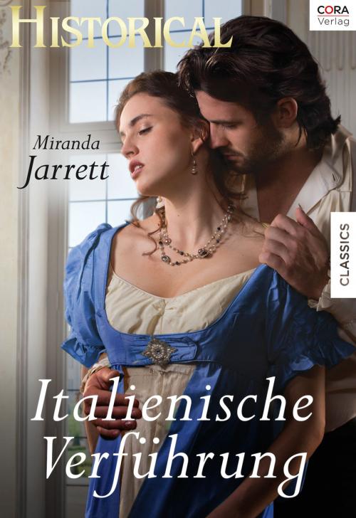 Cover of the book Italienische Verführung by Miranda Jarrett, CORA Verlag