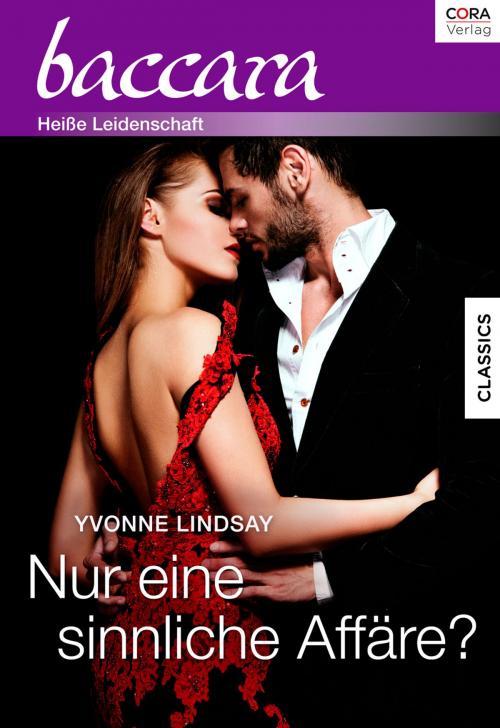 Cover of the book Nur eine sinnliche Affäre? by Yvonne Lindsay, CORA Verlag