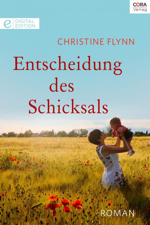 Cover of the book Entscheidung des Schicksals by Christine Flynn, CORA Verlag