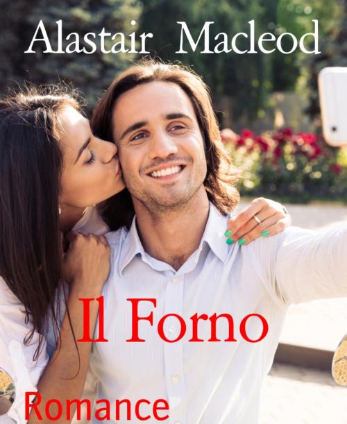 Cover of the book Il Forno by Alastair Macleod, BookRix