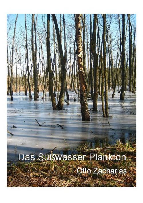 Cover of the book Das Süßwasserplankton by Otto Zacharias, epubli