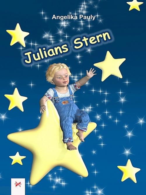Cover of the book Julians Stern by Angelika Pauly, Angelika Pauly