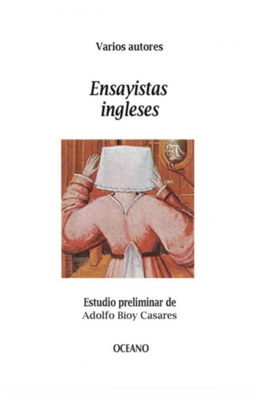 Cover of the book Ensayistas ingleses by Varios, Océano