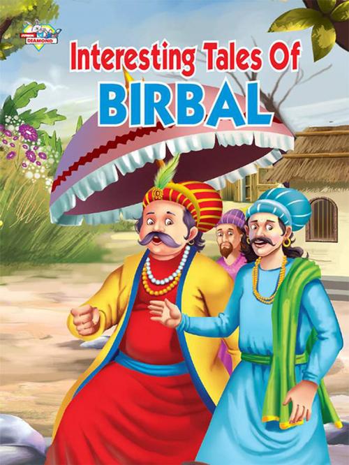 Cover of the book Interesting Tales of Birbal by Prakash Manu, Junior Diamond