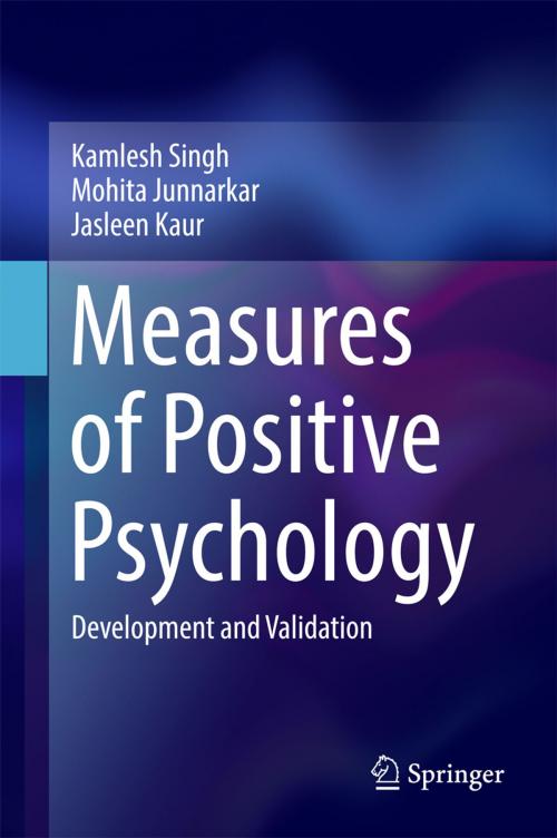 Cover of the book Measures of Positive Psychology by Kamlesh Singh, Mohita Junnarkar, Jasleen Kaur, Springer India