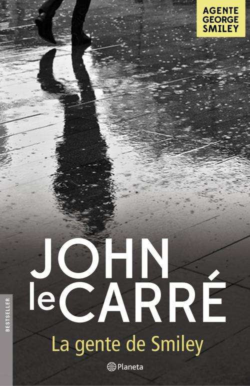 Cover of the book La gente de Smiley by John le Carré, Grupo Planeta