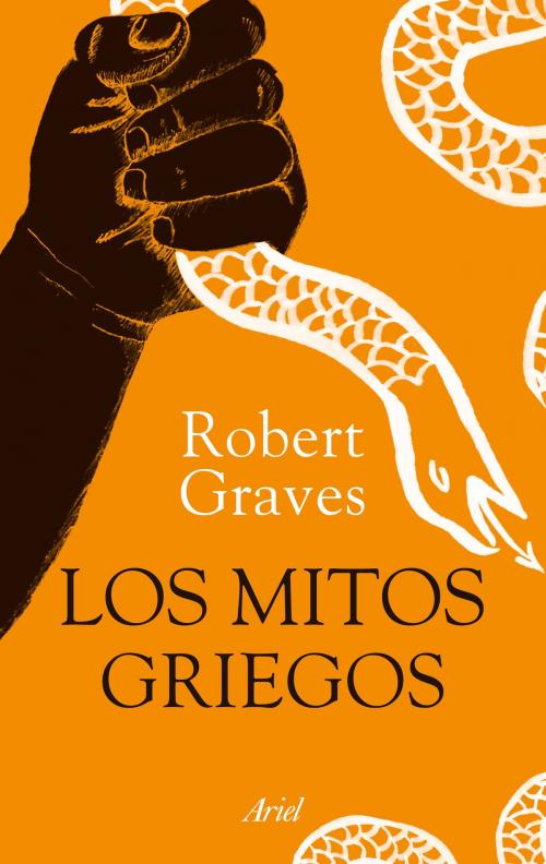 Cover of the book Los mitos griegos (edición ilustrada) by Robert Graves, Grupo Planeta