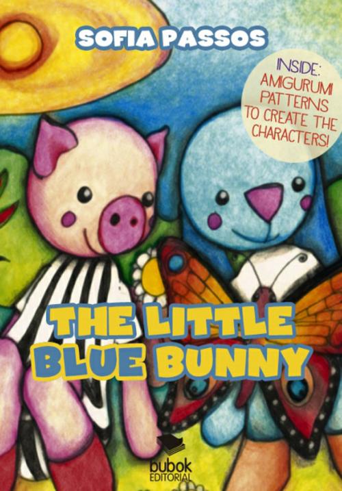 Cover of the book The Little Blue Bunny by Sofia Passos, Editorial Bubok Publishing