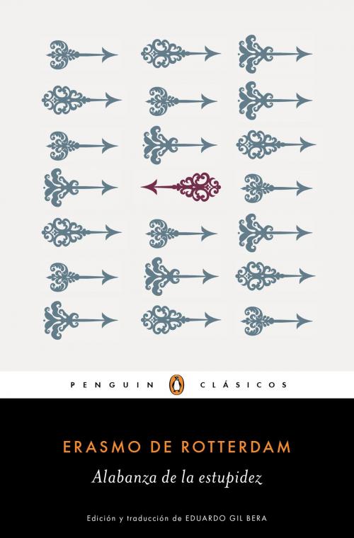 Cover of the book Alabanza de la estupidez (Los mejores clásicos) by Erasmo de Rotterdam, Penguin Random House Grupo Editorial España