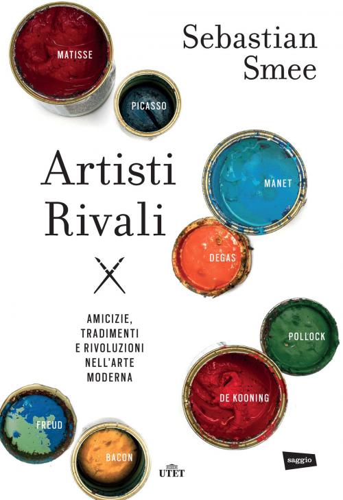 Cover of the book Artisti rivali by Sebastian Smee, UTET