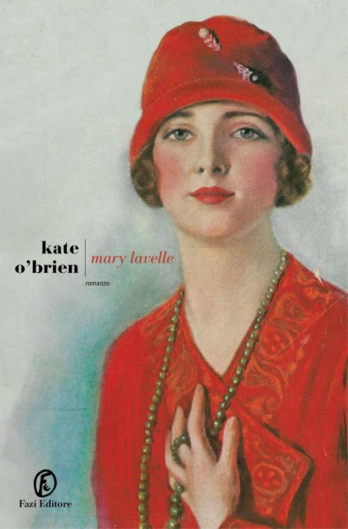 Cover of the book Mary Lavelle by Kate O'Brien, Fazi Editore