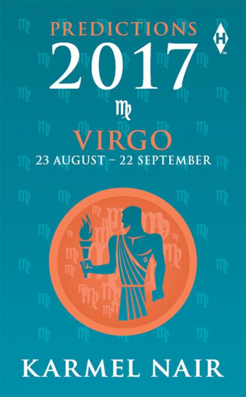 Cover of the book Virgo Predictions 2017 by Karmel Nair, HarperCollins Publishers India