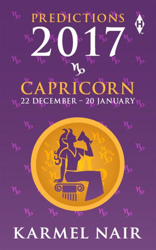 Cover of the book Capricorn Predictions 2017 by Karmel Nair, HarperCollins Publishers India